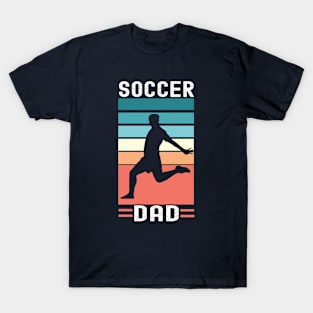 Soccer dad; father; soccer; soccer player; child; football; soccer coach; soccer fan; soccer lover; soccer team; gift for dad; gift for soccer player; fathers day; T-Shirt